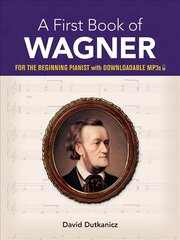 First Book of Wagner цена и информация | Книги об искусстве | kaup24.ee