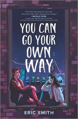 You Can Go Your Own Way Original ed. цена и информация | Книги для подростков и молодежи | kaup24.ee