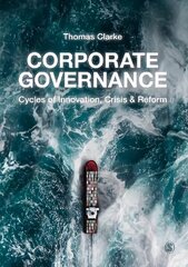 Corporate Governance: Cycles of Innovation, Crisis and Reform hind ja info | Majandusalased raamatud | kaup24.ee