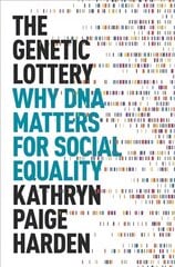 Genetic Lottery: Why DNA Matters for Social Equality hind ja info | Majandusalased raamatud | kaup24.ee