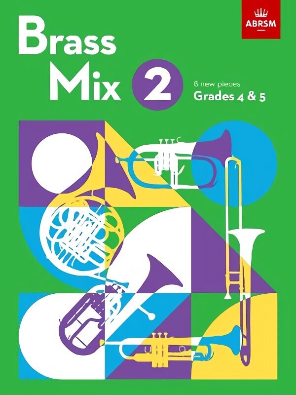 Brass Mix, Book 2: 8 new pieces for Brass, Grades 4 & 5 hind ja info | Kunstiraamatud | kaup24.ee