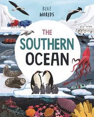 Blue Worlds: The Southern Ocean цена и информация | Книги для подростков и молодежи | kaup24.ee