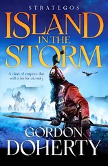 Strategos: Island in the Storm: A gripping Byzantine epic цена и информация | Фантастика, фэнтези | kaup24.ee
