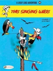 Lucky Luke 35 - The Singing Wire, v. 35, Singing Wire hind ja info | Noortekirjandus | kaup24.ee