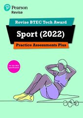 Pearson REVISE BTEC Tech Award Sport 2022 Practice Assessments Plus: for home learning, 2022 and 2023 assessments and exams hind ja info | Noortekirjandus | kaup24.ee