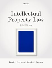Intellectual Property Law 6th Revised edition hind ja info | Majandusalased raamatud | kaup24.ee