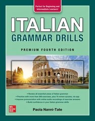 Italian Grammar Drills, Premium Fourth Edition hind ja info | Võõrkeele õppematerjalid | kaup24.ee