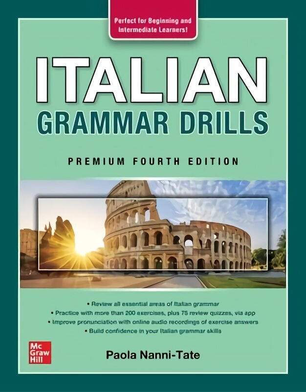 Italian Grammar Drills, Premium Fourth Edition цена и информация | Võõrkeele õppematerjalid | kaup24.ee