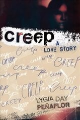 Creep: A Love Story цена и информация | Книги для подростков и молодежи | kaup24.ee