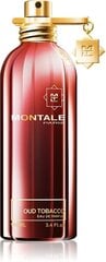 Montale Oud Tobacco - EDP hind ja info | Naiste parfüümid | kaup24.ee