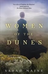 Women of the Dunes: Waterstones Scottish Book of the Month цена и информация | Фантастика, фэнтези | kaup24.ee
