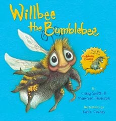 Willbee the Bumblebee hind ja info | Väikelaste raamatud | kaup24.ee