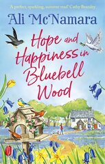 Hope and Happiness in Bluebell Wood: the most uplifting and joyful read of the summer цена и информация | Фантастика, фэнтези | kaup24.ee