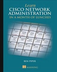 Learn Cisco in a Month of Lunches hind ja info | Majandusalased raamatud | kaup24.ee