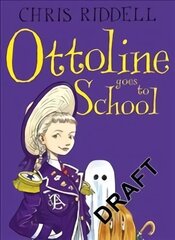 Ottoline Goes to School Unabridged edition hind ja info | Noortekirjandus | kaup24.ee