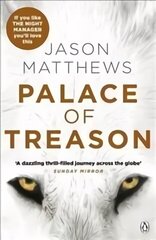 Palace of Treason: Discover what happens next after THE RED SPARROW, starring Jennifer Lawrence . . . hind ja info | Fantaasia, müstika | kaup24.ee