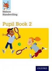 Nelson Handwriting: Year 2/Primary 3: Pupil Book 2, Year 2/Primary 3, Nelson Handwriting: Year 2/Primary 3: Pupil Book 2 hind ja info | Noortekirjandus | kaup24.ee