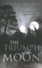 Triumph of the Moon: A History of Modern Pagan Witchcraft 2nd Revised edition hind ja info | Eneseabiraamatud | kaup24.ee