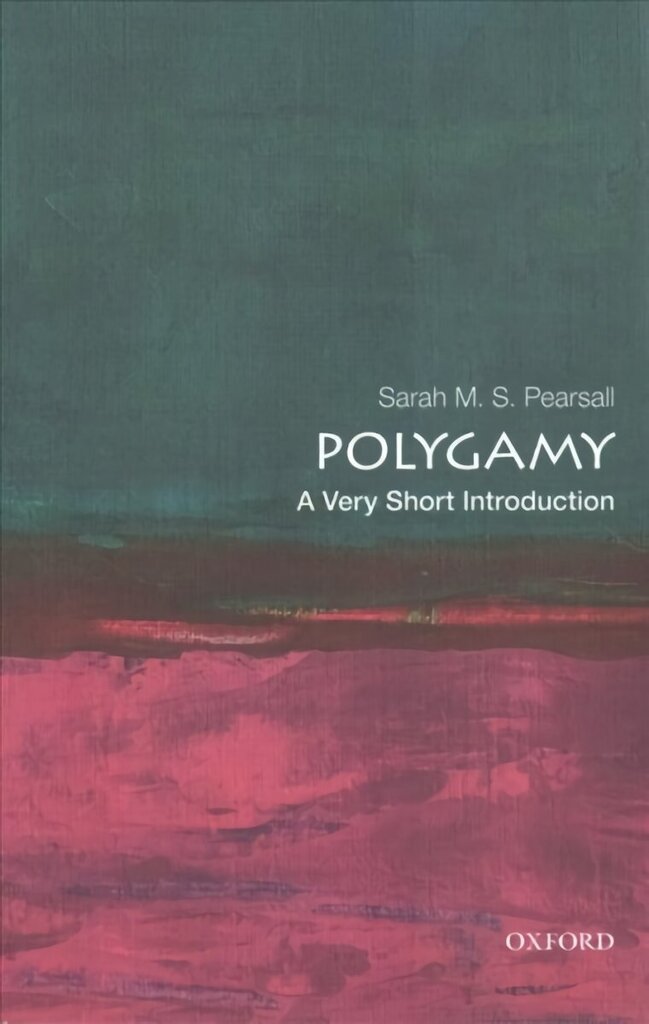 Polygamy: A Very Short Introduction hind ja info | Eneseabiraamatud | kaup24.ee