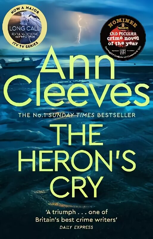 Heron's Cry: Now a major ITV series starring Ben Aldridge as Detective Matthew Venn hind ja info | Fantaasia, müstika | kaup24.ee