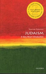 Judaism: A Very Short Introduction: A Very Short Introduction 2nd Revised edition hind ja info | Usukirjandus, religioossed raamatud | kaup24.ee