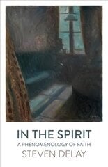 In the Spirit hind ja info | Usukirjandus, religioossed raamatud | kaup24.ee