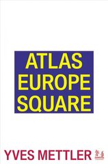 Atlas Europe Square hind ja info | Kunstiraamatud | kaup24.ee