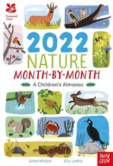 National Trust: 2022 Nature Month-By-Month: A Children's Almanac hind ja info | Noortekirjandus | kaup24.ee