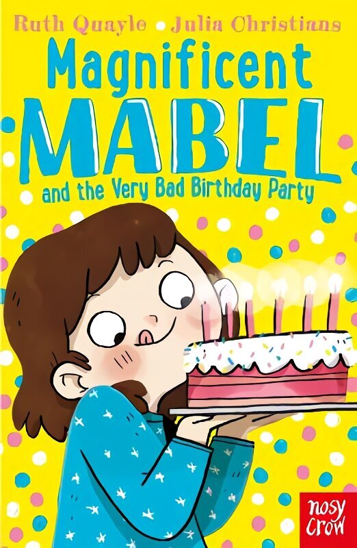 Magnificent Mabel and the Very Bad Birthday Party цена и информация | Noortekirjandus | kaup24.ee