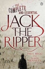 Complete and Essential Jack the Ripper цена и информация | Биографии, автобиогафии, мемуары | kaup24.ee