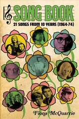 Song Book: 21 Songs From 10 Years (1964-74) hind ja info | Kunstiraamatud | kaup24.ee