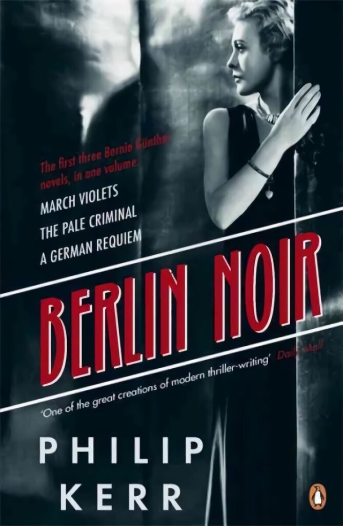 Berlin Noir: March Violets, The Pale Criminal, A German Requiem цена и информация | Fantaasia, müstika | kaup24.ee