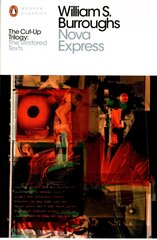 Nova Express: The Restored Text 2nd edition hind ja info | Fantaasia, müstika | kaup24.ee