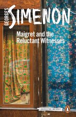 Maigret and the Reluctant Witnesses: Inspector Maigret #53 цена и информация | Фантастика, фэнтези | kaup24.ee