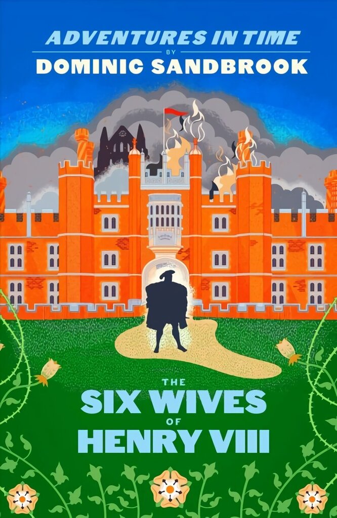 Adventures in Time: The Six Wives of Henry VIII hind ja info | Noortekirjandus | kaup24.ee