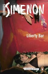 Liberty Bar: Inspector Maigret 17th edition цена и информация | Фантастика, фэнтези | kaup24.ee