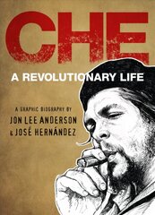 Che: A Revolutionary Life цена и информация | Фантастика, фэнтези | kaup24.ee
