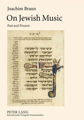 On Jewish Music: Past and Present 2nd Revised edition hind ja info | Kunstiraamatud | kaup24.ee