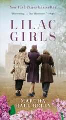 Lilac Girls: A Novel цена и информация | Фантастика, фэнтези | kaup24.ee