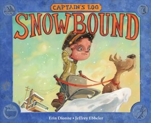 Captain's Log: Snowbound цена и информация | Книги для подростков и молодежи | kaup24.ee