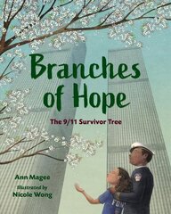 Branches of Hope: The 9/11 Survivor Tree цена и информация | Книги для подростков и молодежи | kaup24.ee