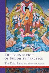 Foundation of Buddhist Practice цена и информация | Духовная литература | kaup24.ee