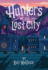 Hunters of the Lost City hind ja info | Noortekirjandus | kaup24.ee