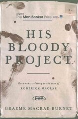 His Bloody Project цена и информация | Фантастика, фэнтези | kaup24.ee