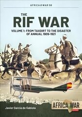 Rif War: Insurgency in Northern Morocco, 1920-1927 hind ja info | Ajalooraamatud | kaup24.ee