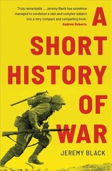 Short History of War hind ja info | Ajalooraamatud | kaup24.ee