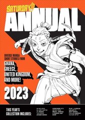Saturday AM Annual 2023: A Celebration of Original Diverse Manga-Inspired Short Stories from Around the World hind ja info | Fantaasia, müstika | kaup24.ee