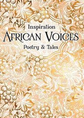 African Voices: Poetry & Tales New edition цена и информация | Поэзия | kaup24.ee