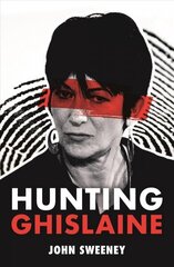 Hunting Ghislaine цена и информация | Биографии, автобиогафии, мемуары | kaup24.ee