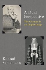 Dual Perspective: The German in an English Judge hind ja info | Elulooraamatud, biograafiad, memuaarid | kaup24.ee